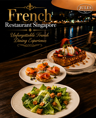 Top 5 French Dishes You Must Try in Singapore